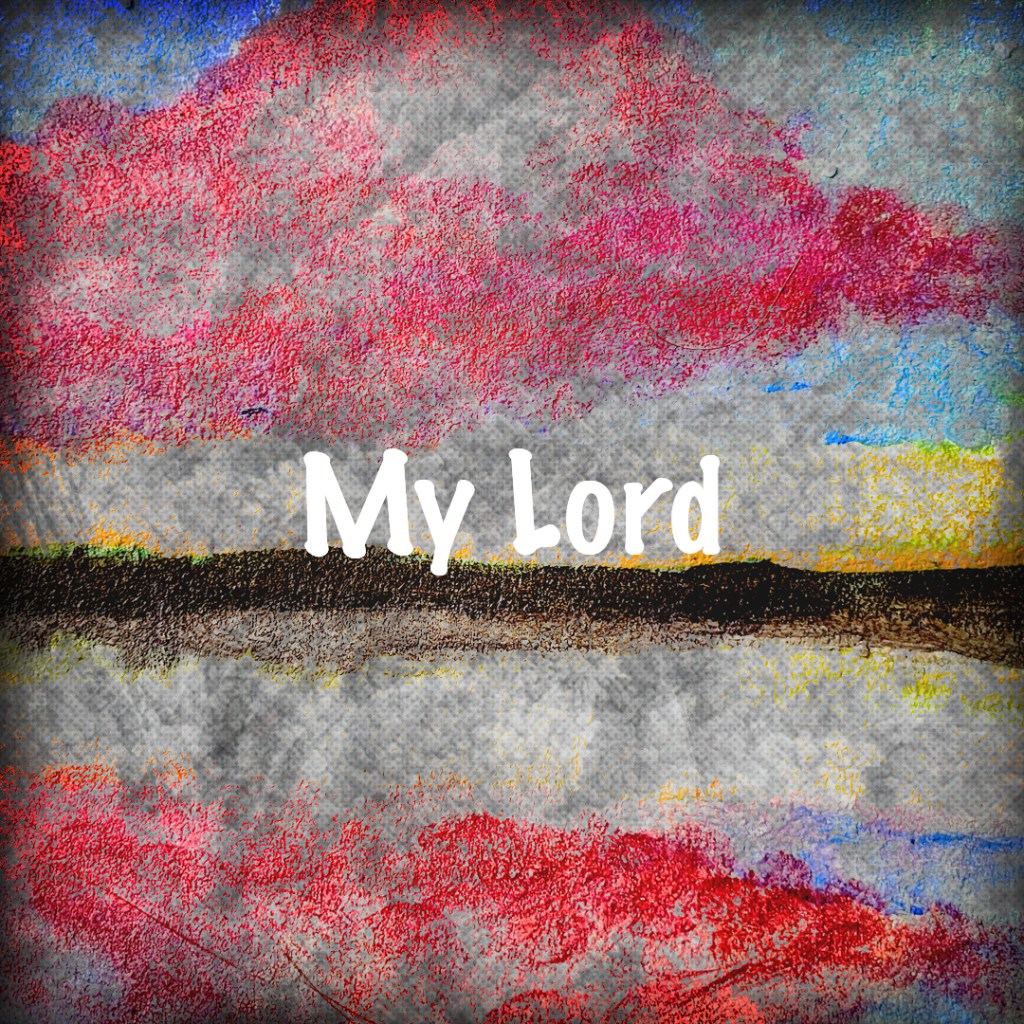My Lord