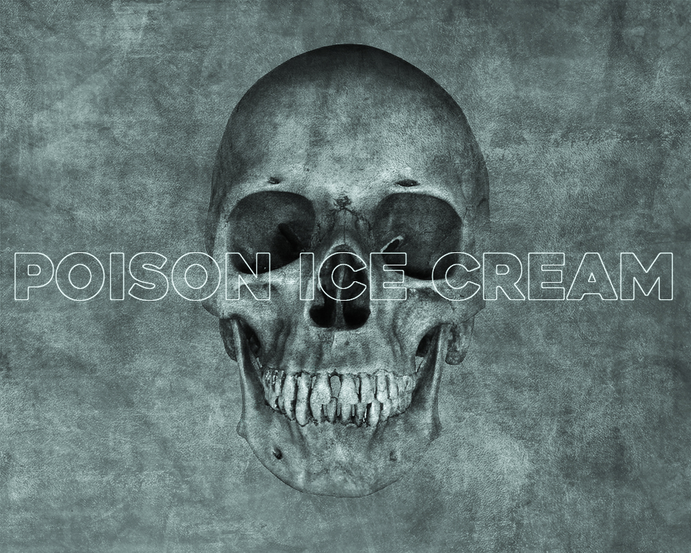 Poison Ice Cream