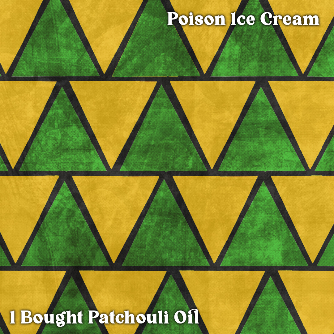 A Weird Little Song Called I Bought Patchouli Oil