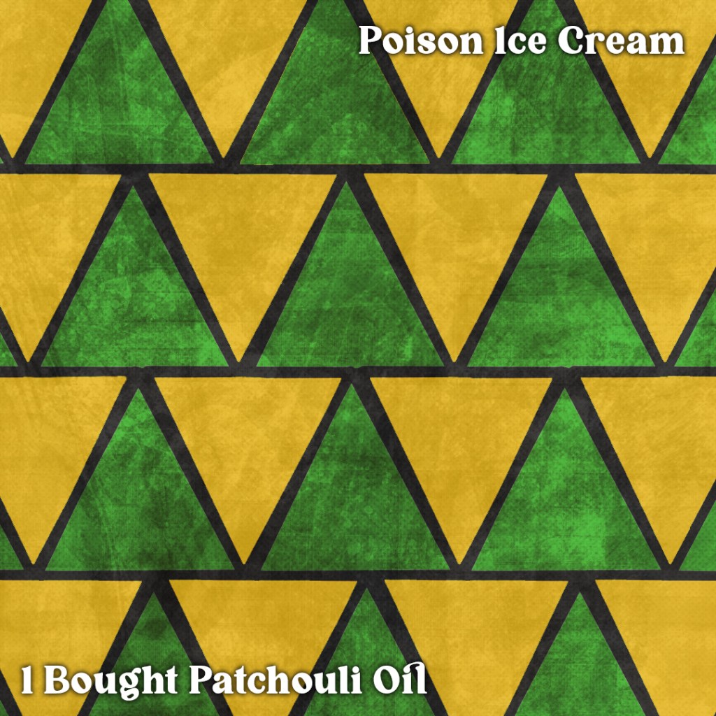 A Weird Little Song Called I Bought Patchouli&nbsp;Oil