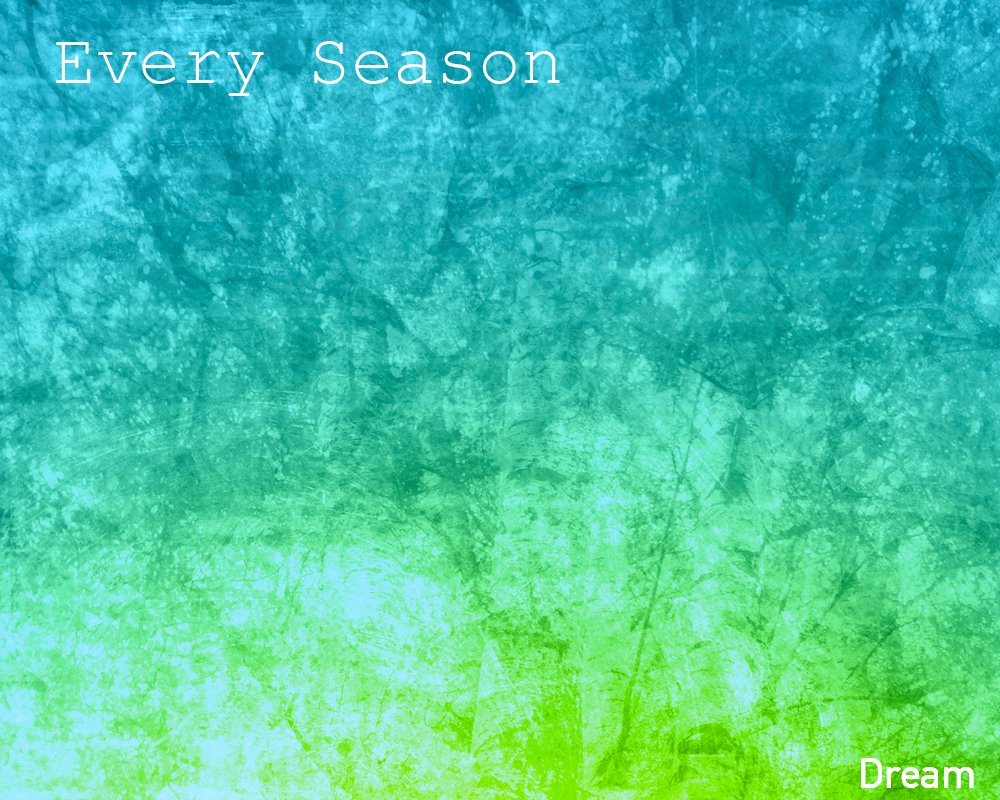 Every Season