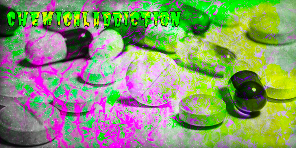 A photo of prescription pills with the text Chemical Addiction